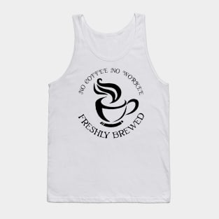 no coffee no workee Tank Top